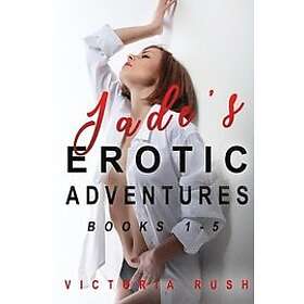 Victoria Rush: Jade's Erotic Adventures