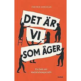 Fredrik Bergman: Det är vi som äger en bok om sociala kooperativ