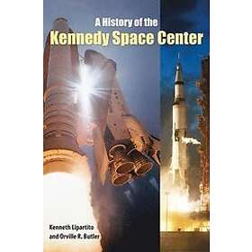 Kenneth Lipartito, Orville R Butler: A History of the Kennedy Space Center