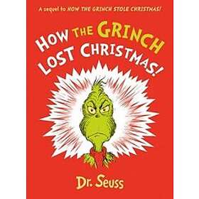 Dr Seuss: How the Grinch Lost Christmas!