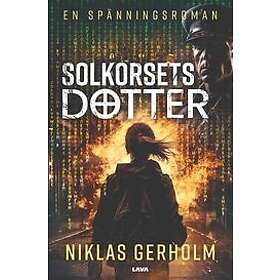 Niklas Gerholm: Solkorsets dotter