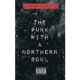 Keiron Higgins: The Punk With A Northern Soul