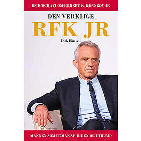 Dick Russell: Den verklige RFK jr