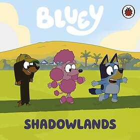 Bluey: Bluey: Shadowlands