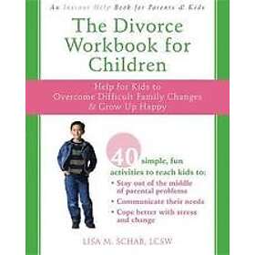 Lisa M Schab: The Divorce Workbook For Children