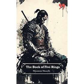 Miyamoto Musashi, The Reading Generation: The Book of Five Rings by Miyamoto Musashi