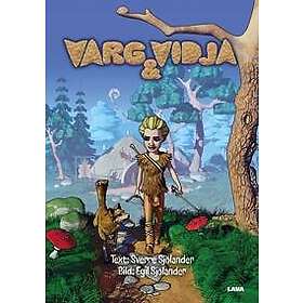 Sverre Sjölander: Varg och Vidja