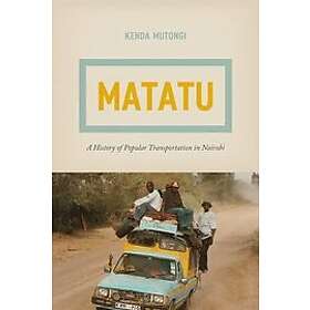 Kenda Mutongi: Matatu