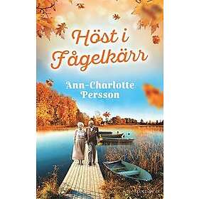 Ann-Charlotte Persson: Höst i Fågelkärr