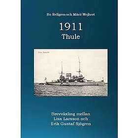 Bo Hellgren, Märit Mejhert: 1911 Thule