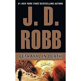 Robb J D: Betrayal In Death