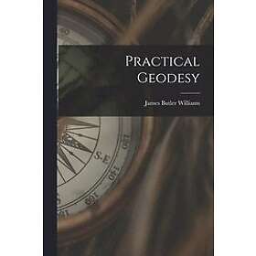 James Butler Williams: Practical Geodesy