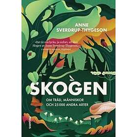 Anne Sverdrup-Thygeson: Skogen