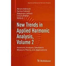 Akram Aldroubi, Carlos Cabrelli, Stephane Jaffard, Ursula Molter: New Trends in Applied Harmonic Analysis, Volume 2