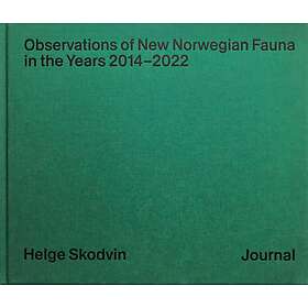 Helge Skodvin: Observations of New Norwegian Fauna in the Years 2014-2022