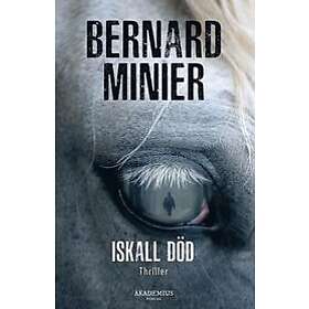 Bernard Minier: Iskall död