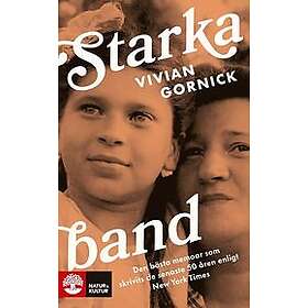 Vivian Gornick: Starka band