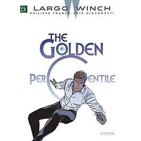 Eric Giacometti, Philippe Francq: Largo Winch Vol. 20: The Golden Percentile