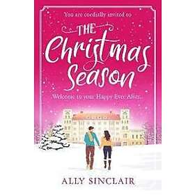 Ally Sinclair: The Christmas Season