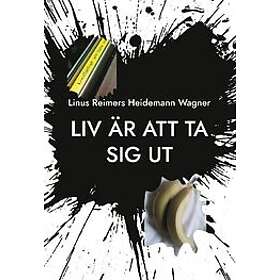 Linus Reimers Heidemann Wagner: Liv är att ta sig ut ett SMS kommer lastad med...