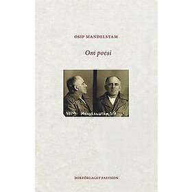 Osip Mandelstam: Om poesi