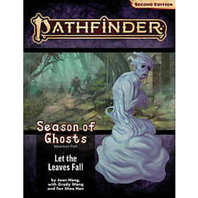 Joan Hong, Grady Wang, Shao Han Tan: Pathfinder Adventure Path: Let the Leaves Fall (Season of Ghosts 2 4) (P2)