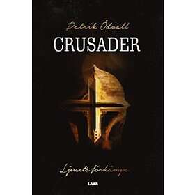 Patrik Ödvall: Crusader Ljusets förkämpe