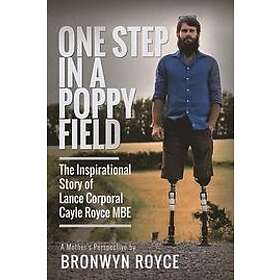 Best pris på Bronwyn Royce: One Step in a Poppy Field Bøker - Sammenlign  priser hos Prisjakt