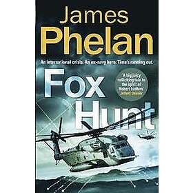 James Phelan: Fox Hunt