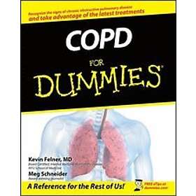 Kevin Felner, Meg Schneider: COPD For Dummies