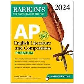 George Ehrenhaft: AP English Literature and Composition Premium, 2024: 8 Practice Tests Comprehensive Review Online