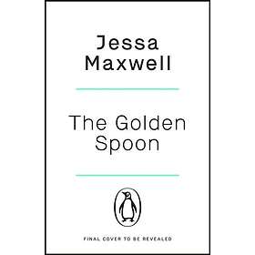 Jessa Maxwell: The Golden Spoon