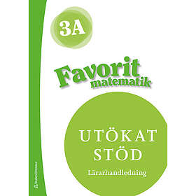 Jaana Karppinen, Jaana Ronkainen-Salminen, Päivi Kiviluoma, Päivi Kiviluoma, Timo Urpiola: Favorit matematik 3A Utökat stöd Lärarpaket Tryck