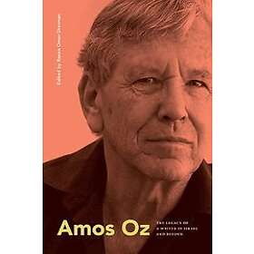 Ranen Omer-Sherman: Amos Oz