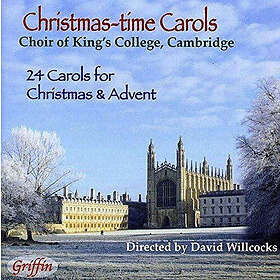 Choir of King's College; Cambridge Christmas-time Carols from King's College Cam