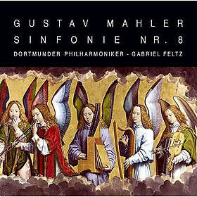 Dortmunder Philharmoniker; Gabriel Feltz Gustav Mahler: Sinfonie Nr. 8 CD
