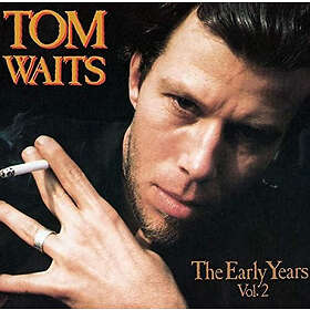 Tom Waits The Early Years; Vol. 2 Vinyl