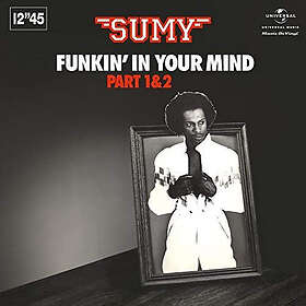 Sumy Funkin' In Your Mind RSD 2020 Vinyl