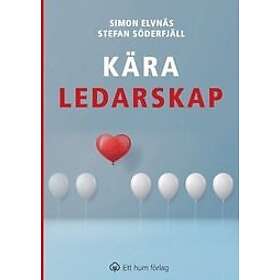 Kära ledarskap Svenska Häftad