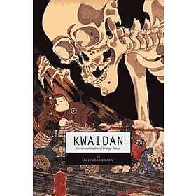 Kwaidan: Stories and Studies of Strange Things Engelska Trade Paper