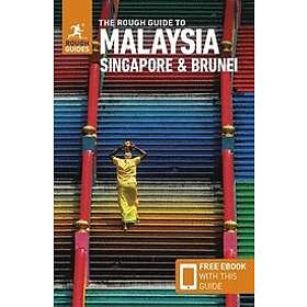 Rough Guides: The Rough Guide to Malaysia, Singapore & Brunei (Travel with Free 