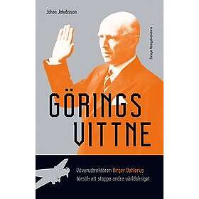 Johan Jakobsson: Görings vittne vitvarudirektören Birger Dahlerus försök att stoppa andra