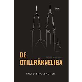 Therese Rosengren: De otillräkneliga