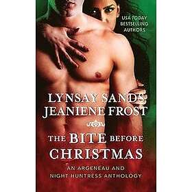 Lynsay Sands, Jeaniene Frost: The Bite Before Christmas