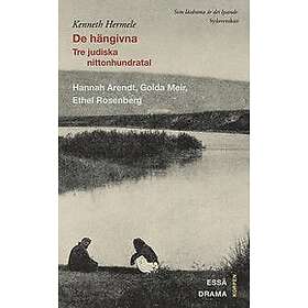 Kenneth Hermele: De hängivna: tre judiska nittonhundratal