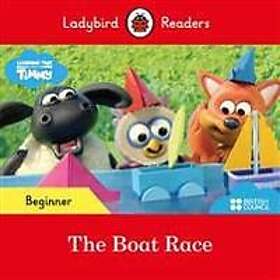 Ladybird Readers Beginner Level Timmy Time The Boat Race (ELT Graded Reader)