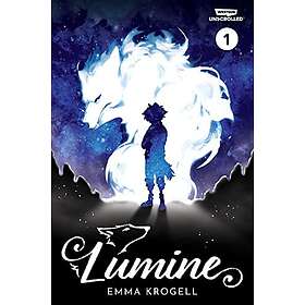 Lumine Volume One: A Webtoon Unscrolled Graphic Novel