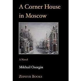 Corner House in Moscow