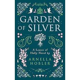 Garden of Silver