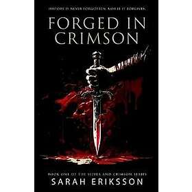 Forged in Crimson